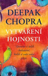 vytvareni-hojnosti-deepak-chopra