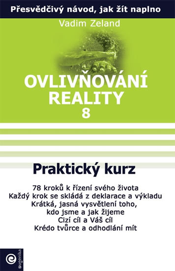 ovlivnovani-reality-8-prakticky-kurz