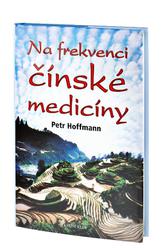 776-na-frekvenci-cinske-mediciny-petr-hoffmann